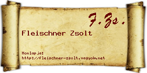 Fleischner Zsolt névjegykártya